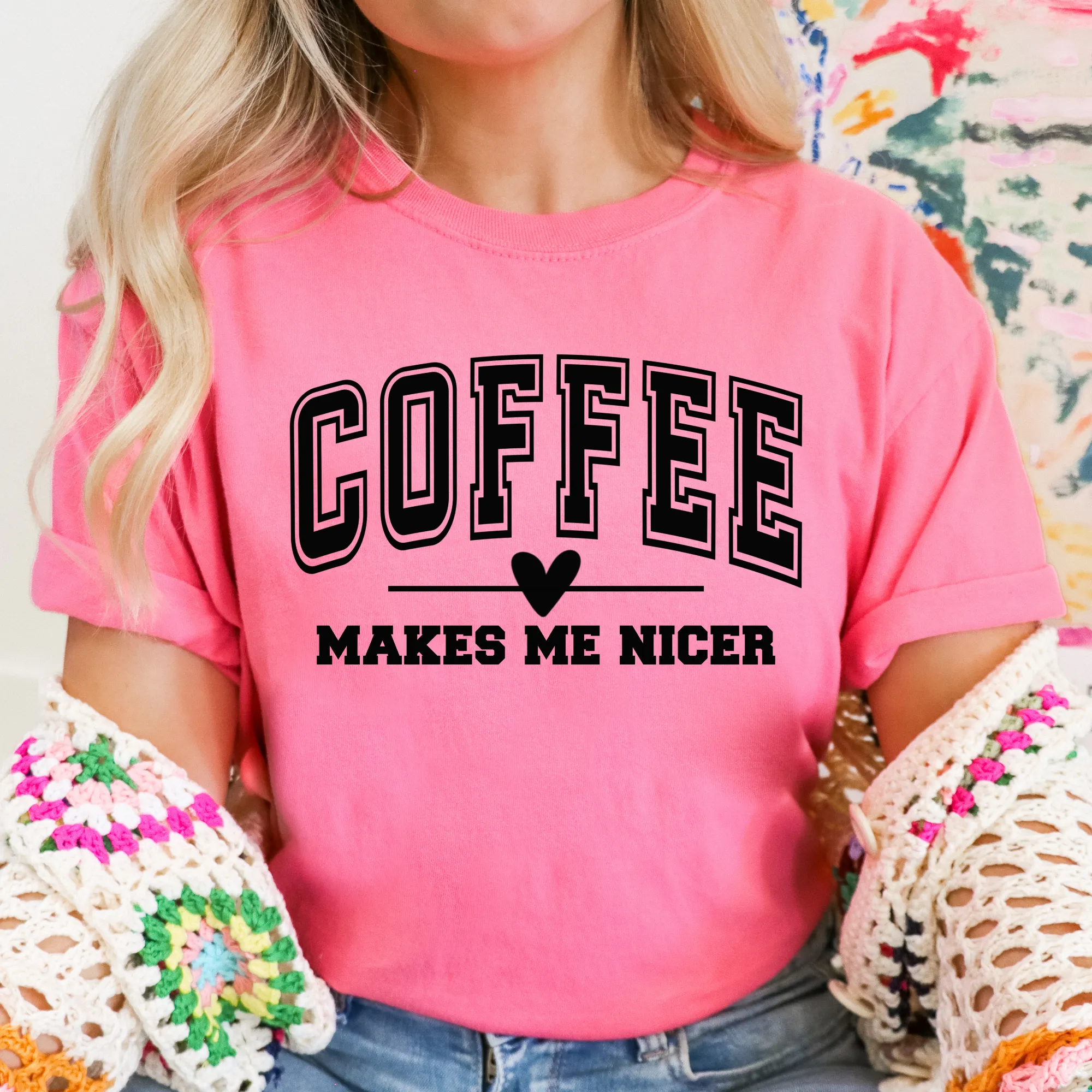 Coffee Makes Me Nicer Shirt