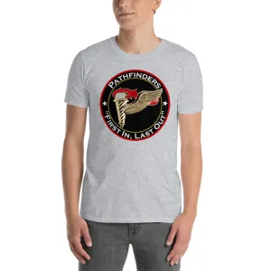 Pathfinder badge and motto First In, Last Out Short-Sleeve Unisex T-Shirt