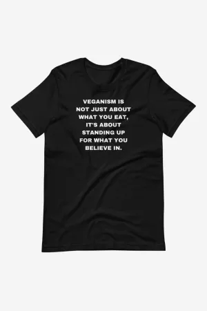 Veganism Is Not Unisex T-Shirt